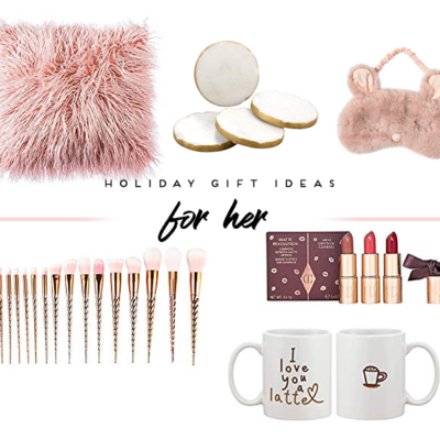 Last Minute Holiday Gift Ideas for HER