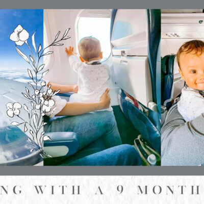 Flying with a 9 Month Old